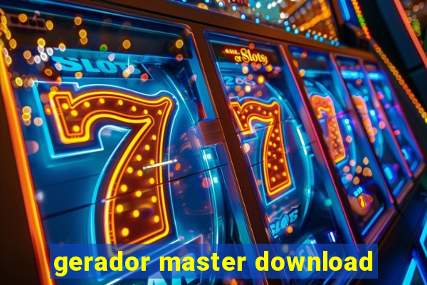 gerador master download